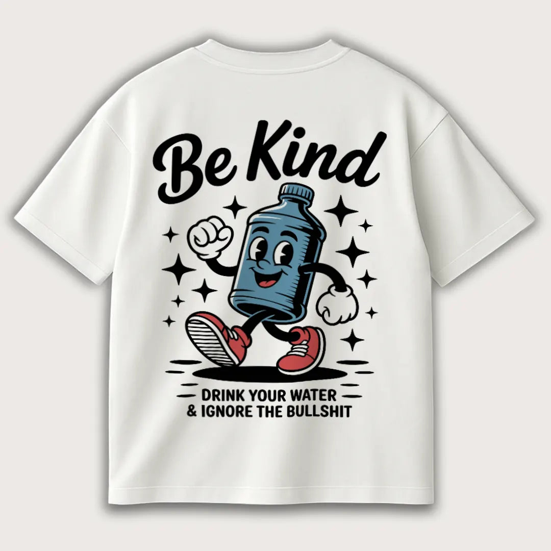 Be Kind (Backprint) Oversized T-Shirt White - Steel Spirit
