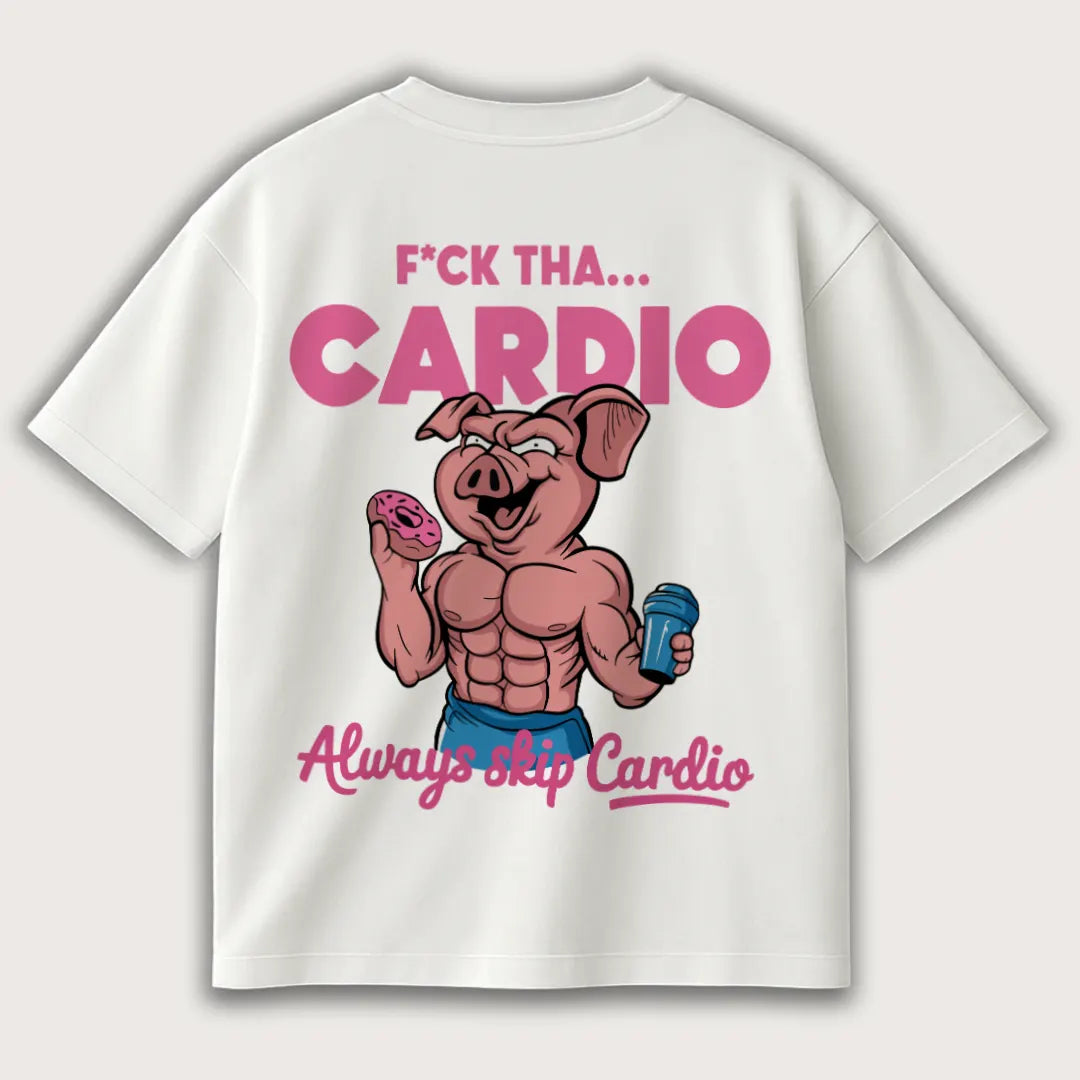 F*ck Tha Cardio Always Skip Cardio Oversized T-Shirt White – Steel Spirit