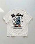 Be Kind (Backprint) Oversized T-Shirt White - Steel Spirit