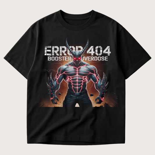 Error 404 Booster Overdose Oversized T-Shirt Black – Steel Spirit