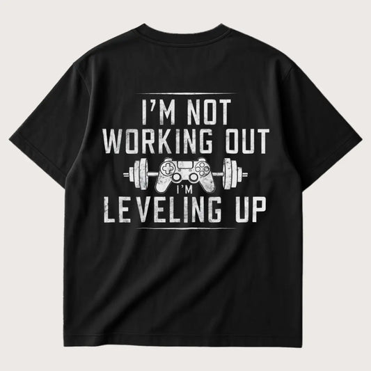 I’m Not Working Out I’m Leveling Up (Backprint) Oversized T-Shirt Black – Steel Spirit