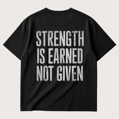 Strength Is Earned Not Given (Backprint) Oversized T-Shirt Black – Steel Spirit