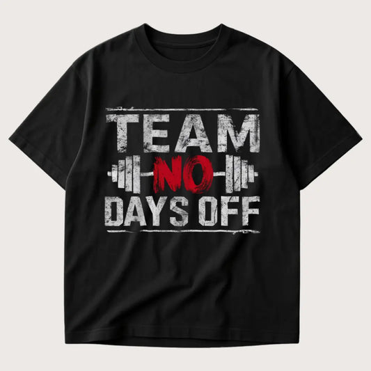 Team No Days Off Oversized T-Shirt Black – Steel Spirit