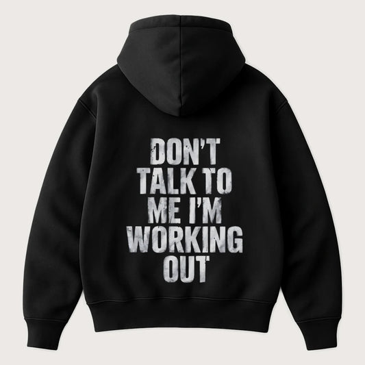 Don't Talk To Me I'M Working Out (Backprint) Oversized Hoodie Black - Steel Spirit 