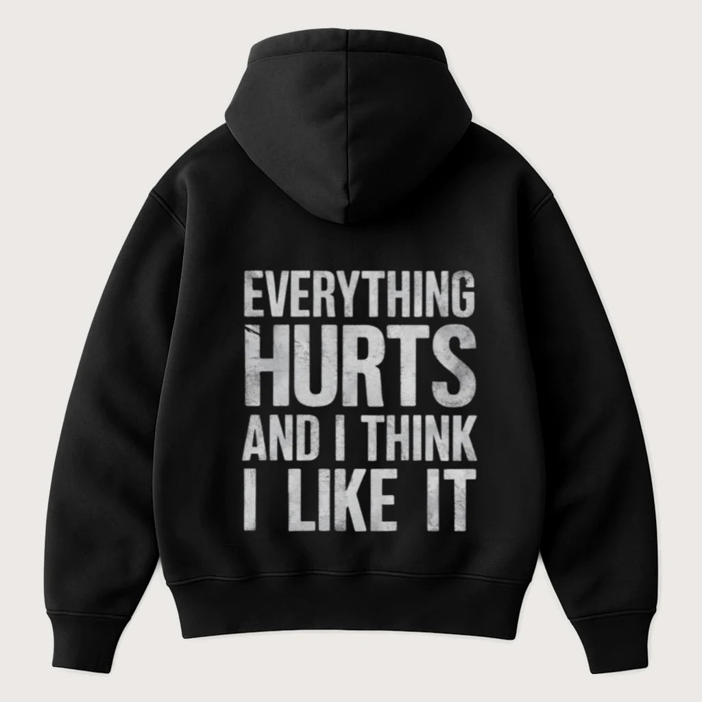 Everything Hurts And I Think I Like It (Backprint) Oversized Hoodie Black - Steel Spirit