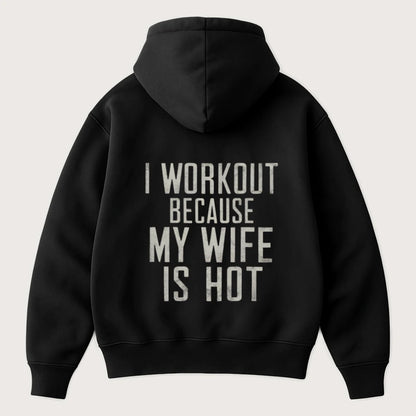 I Workout Because My Wife Is Hot (Backprint) Oversized Hoodie Black - Steel Spirit
