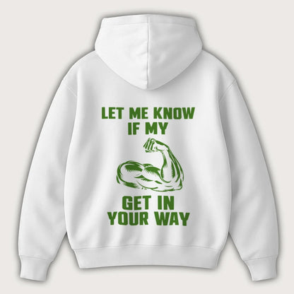 Let Me Know If My Biceps Get in Your Way (Backprint) Oversized Hoodie White - Steel Spirit