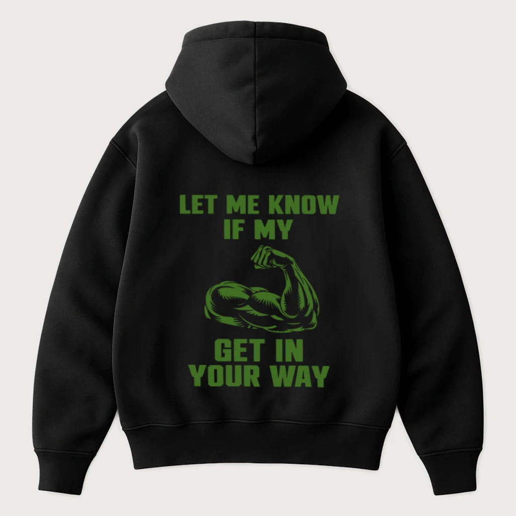 Let Me Know If My Biceps Get in Your Way (Backprint) Oversized Hoodie Black - Steel Spirit